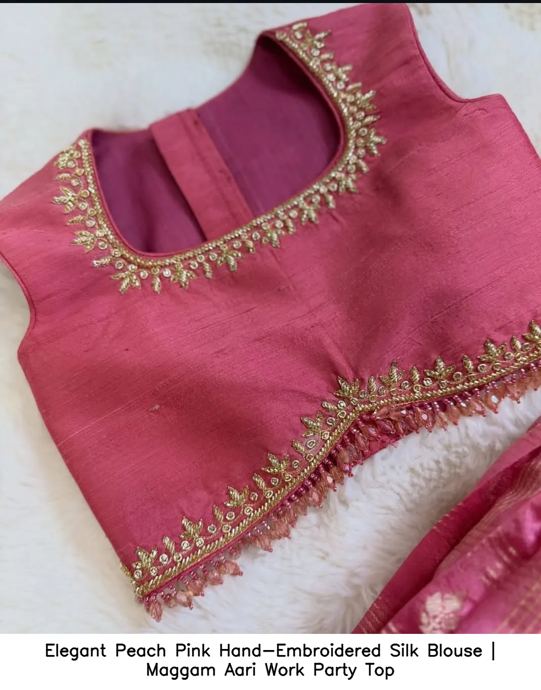 ​Elegant Peach Pink Hand-Embroidered Silk Blouse | Maggam Aari Work Party Top