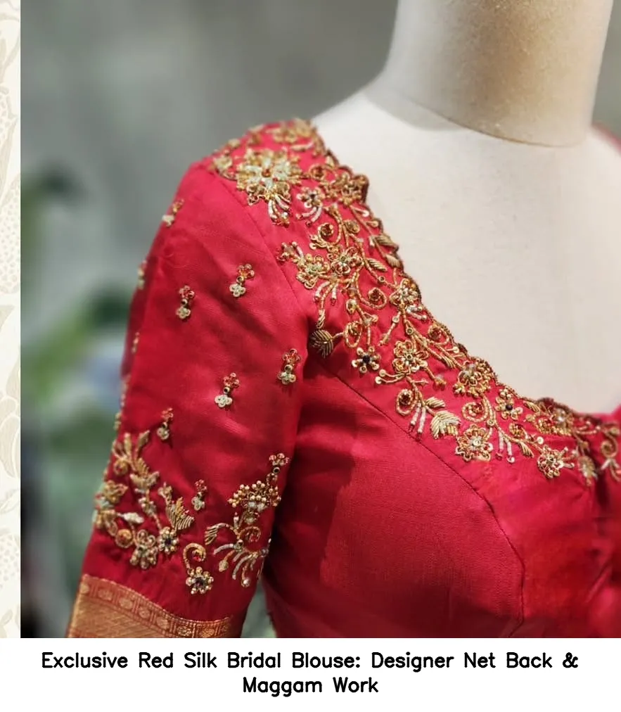 ​Exclusive Red Silk Bridal Blouse: Designer Net Back & Maggam Work