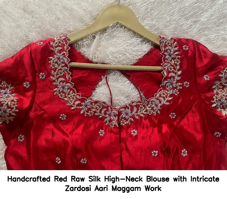 ​Handcrafted Red Raw Silk High-Neck Blouse with Intricate Zardosi  Aari Maggam Work