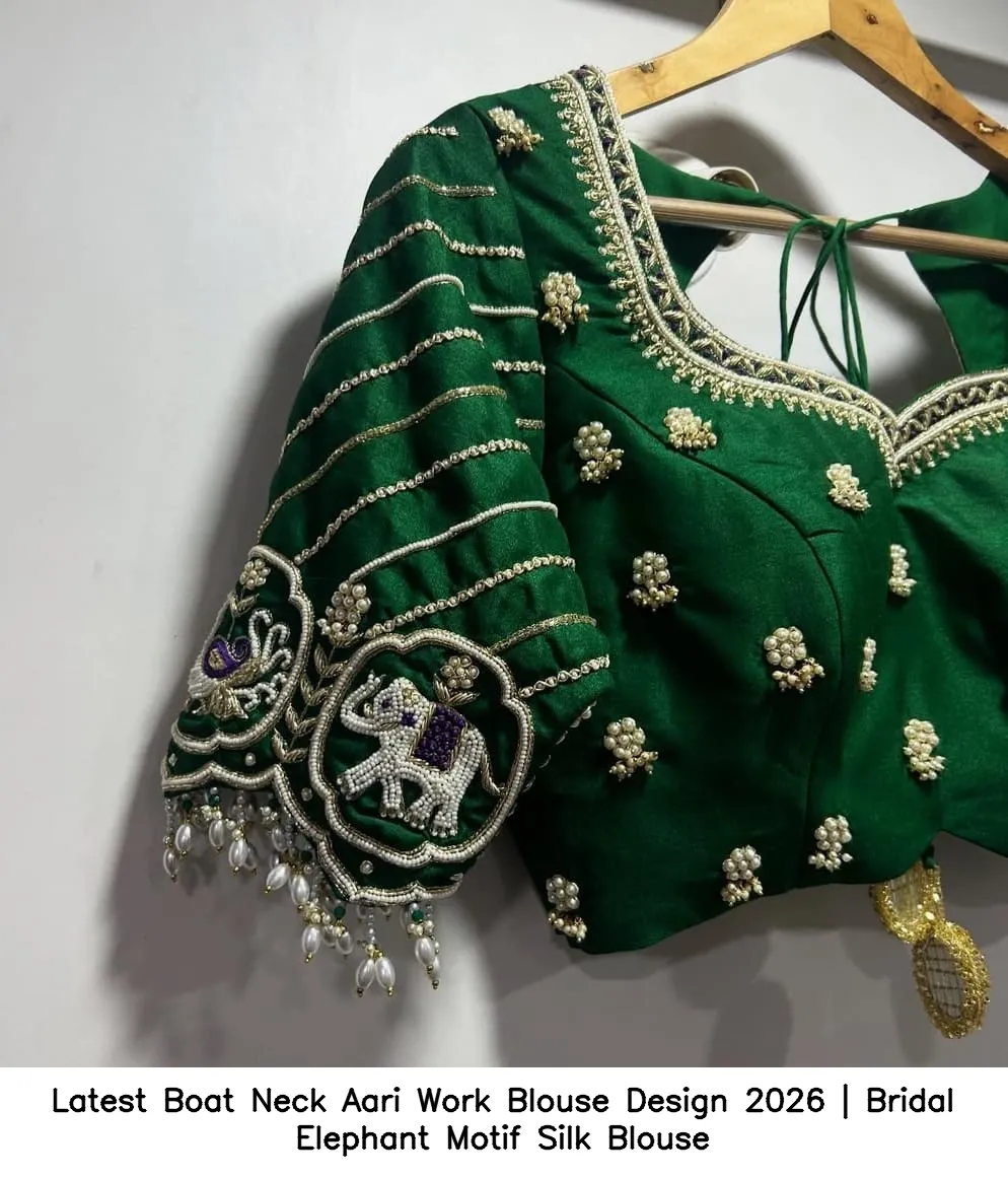 ​Latest Boat Neck Aari Work Blouse Design 2026 | Bridal Elephant Motif Silk Blouse