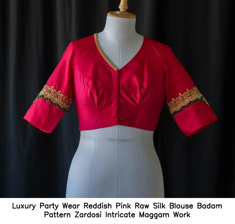 ​Luxury Party Wear Reddish Pink Raw Silk Blouse – Badam Pattern Zardosi  Intricate Maggam Work