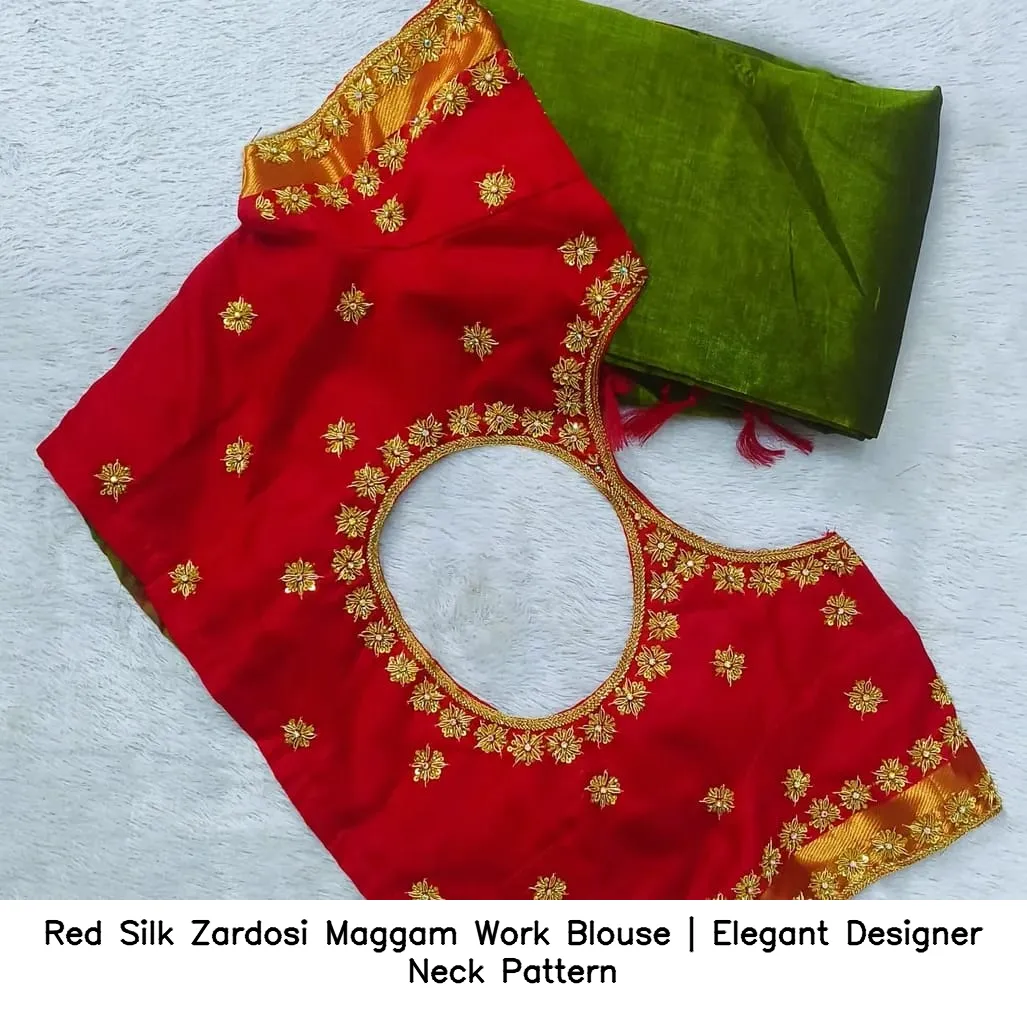​Red Silk Zardosi Maggam Work Blouse | Elegant Designer Neck Pattern