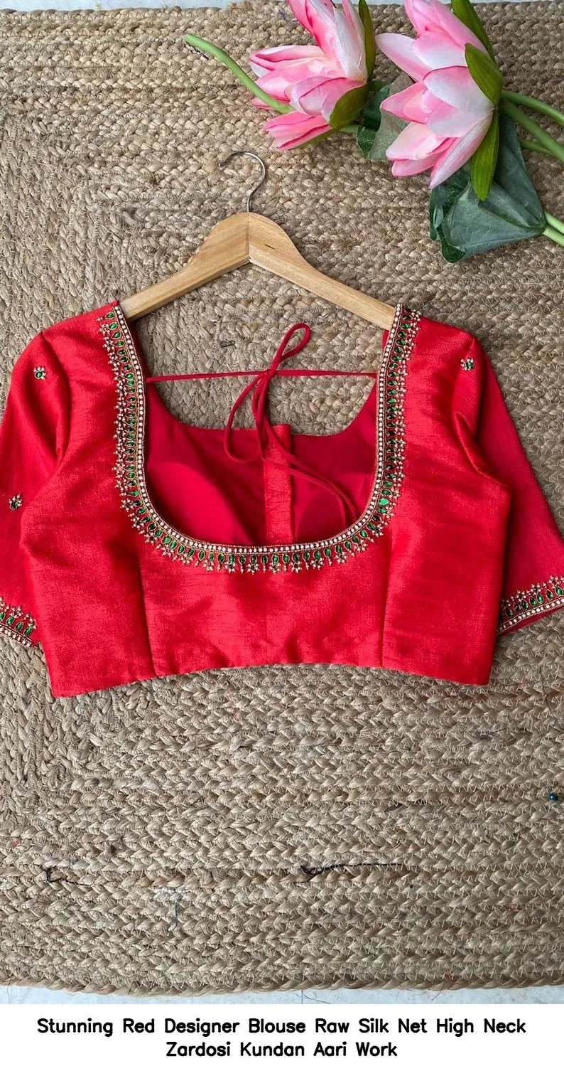 ​Stunning Red Designer Blouse – Raw Silk  Net High Neck  Zardosi Kundan Aari Work