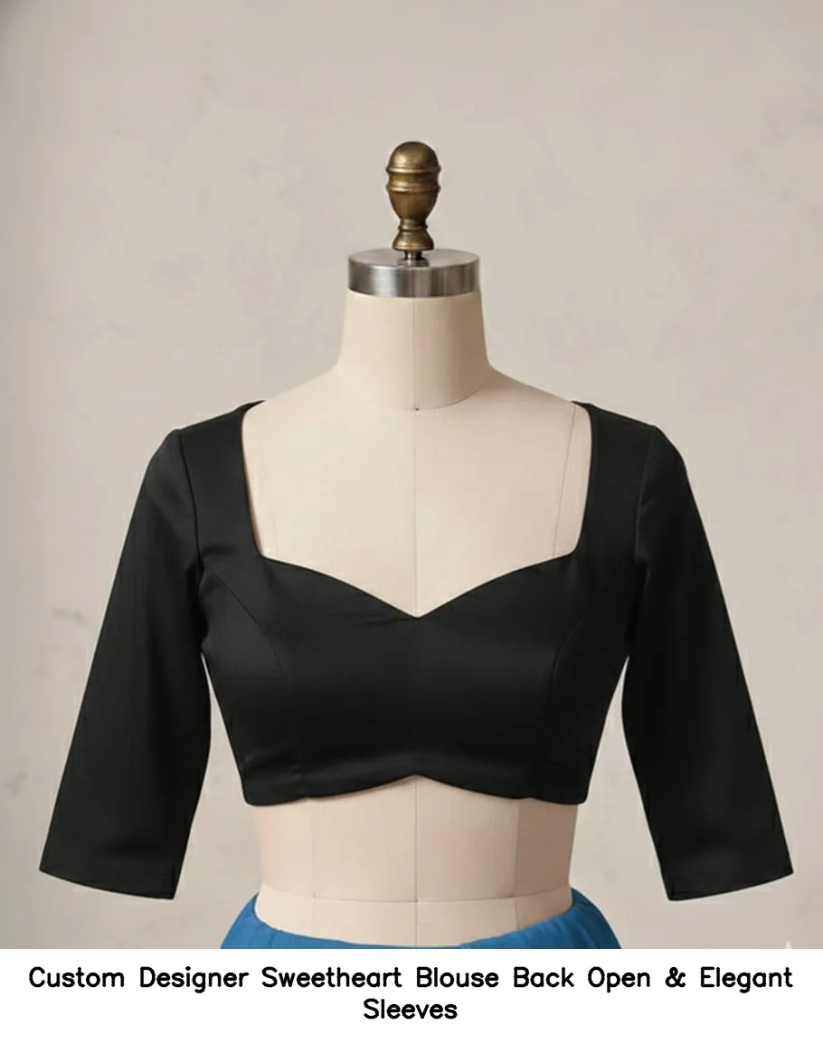 ​​​Custom Designer Sweetheart Blouse – Back Open & Elegant Sleeves