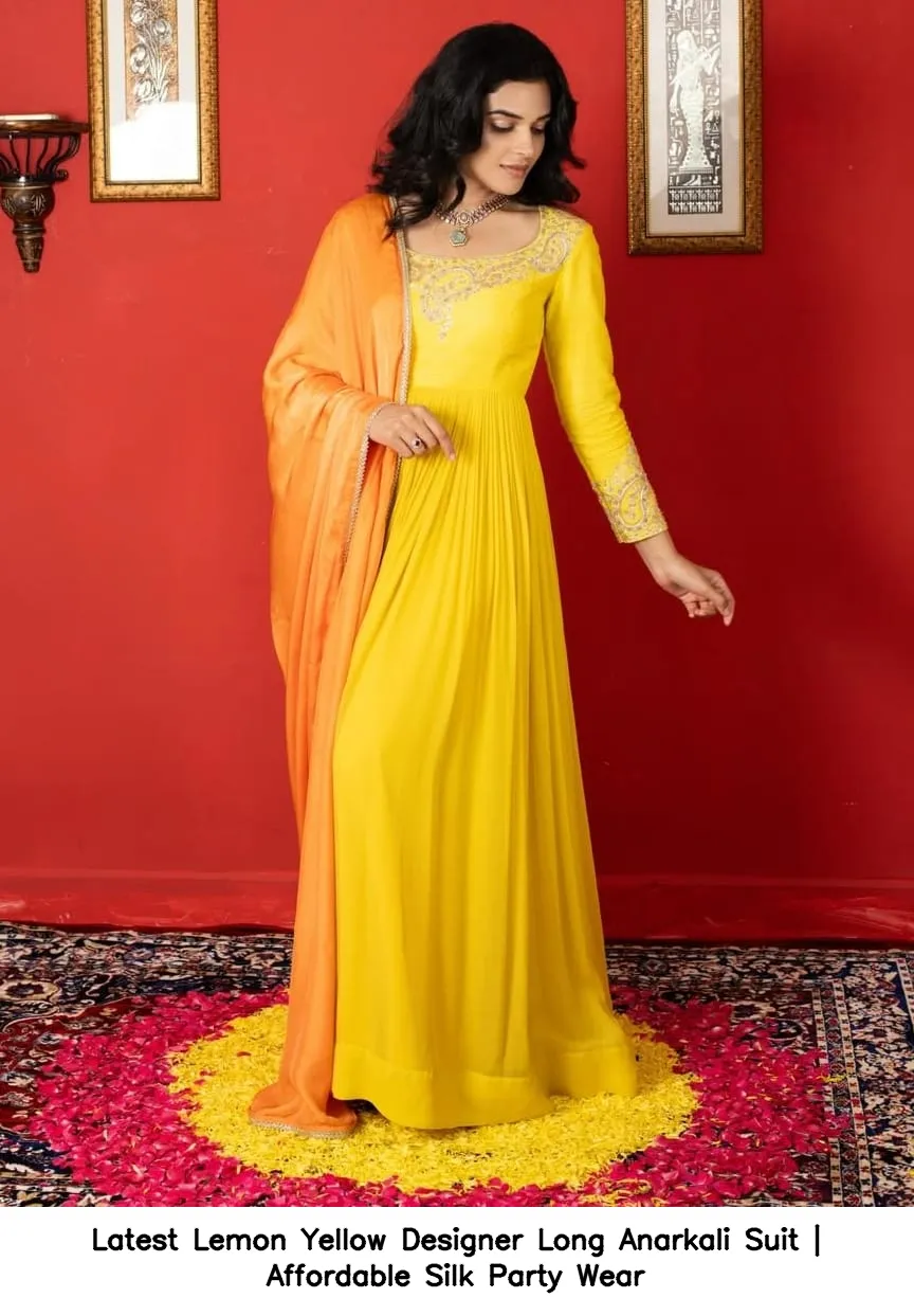 ​​​Latest Lemon Yellow Designer Long Anarkali Suit | Affordable Silk Party Wear