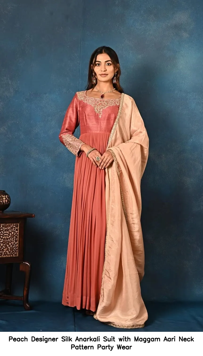 ​​​Peach Designer Silk Anarkali Suit with Maggam Aari Neck Pattern – Party Wear