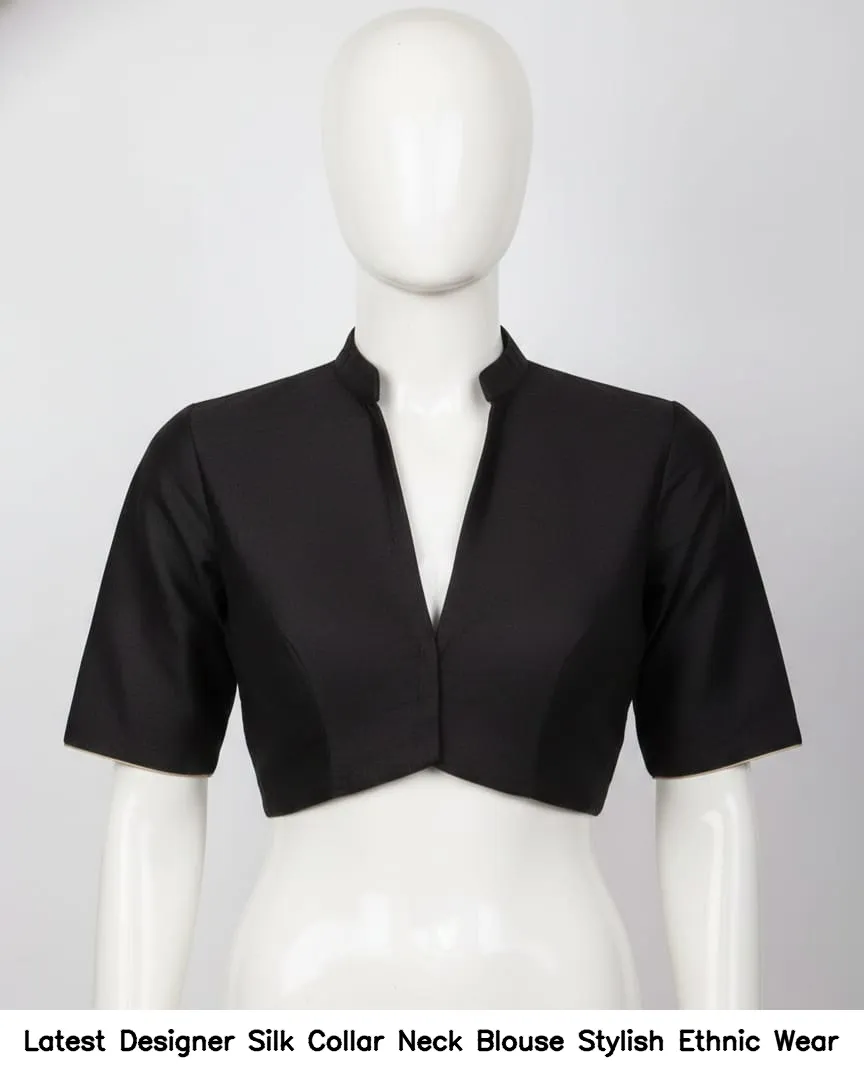​​​​Latest Designer Silk Collar Neck Blouse – Stylish Ethnic Wear