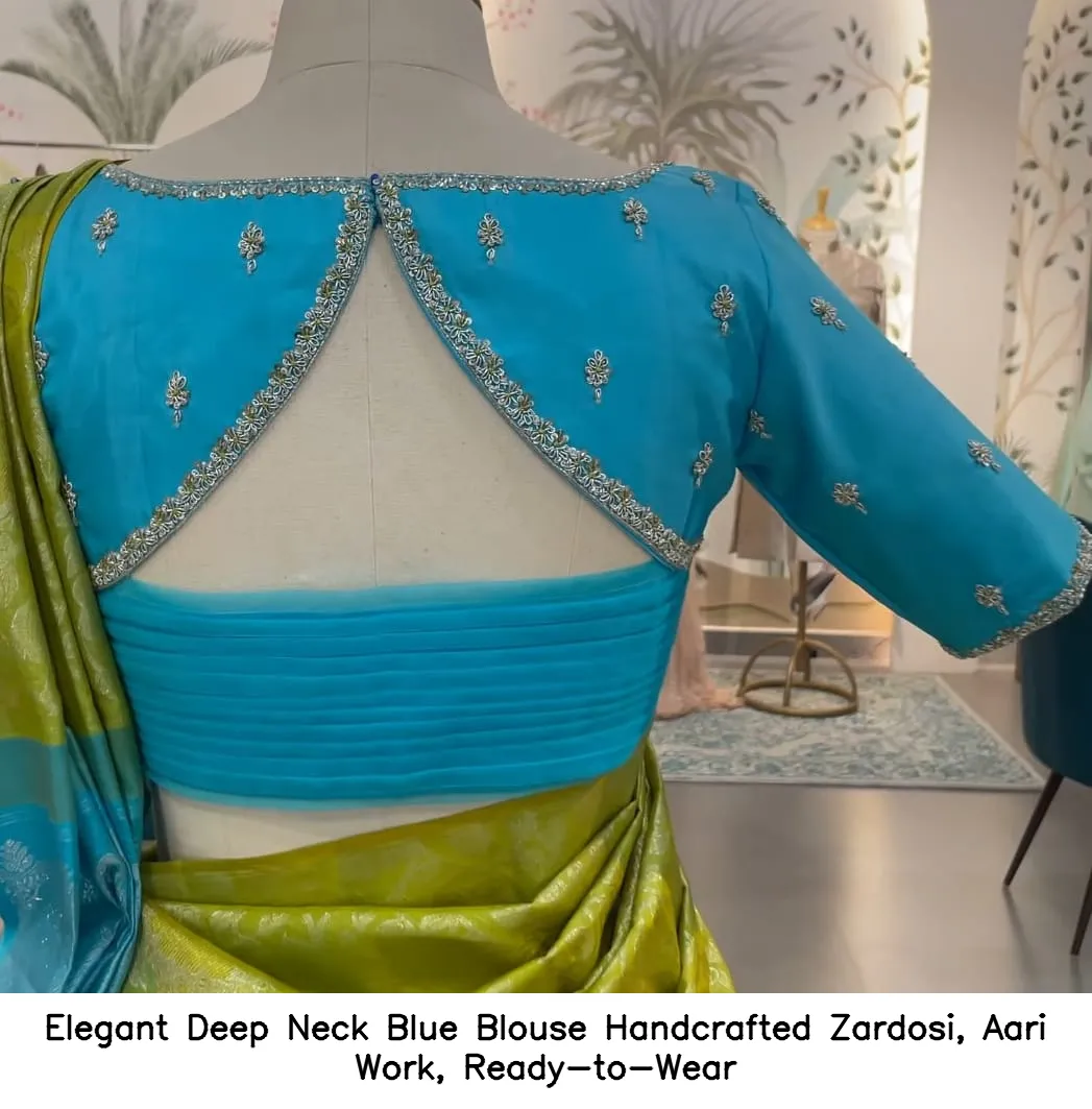 Elegant Deep Neck Blue Blouse – Handcrafted Zardosi, Aari Work, Ready-to-Wear - Image 2