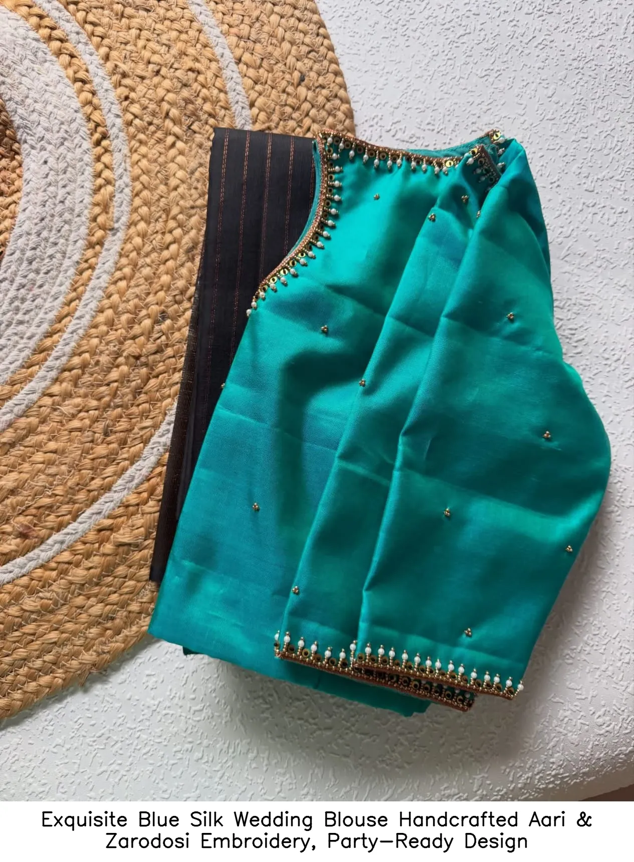 Exquisite Blue Silk Wedding Blouse – Handcrafted Aari & Zarodosi Embroidery, Party-Ready Design