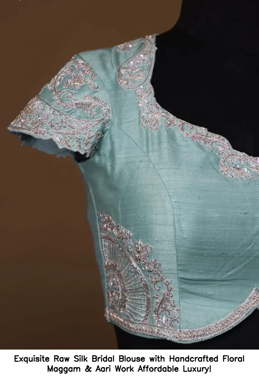 Exquisite Raw Silk Bridal Blouse with Handcrafted Floral Maggam & Aari Work – Affordable Luxury!