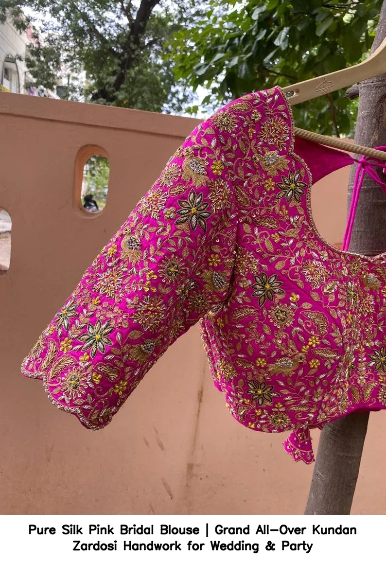 Pure Silk Pink Bridal Blouse | Grand All-Over Kundan  Zardosi Handwork for Wedding & Party