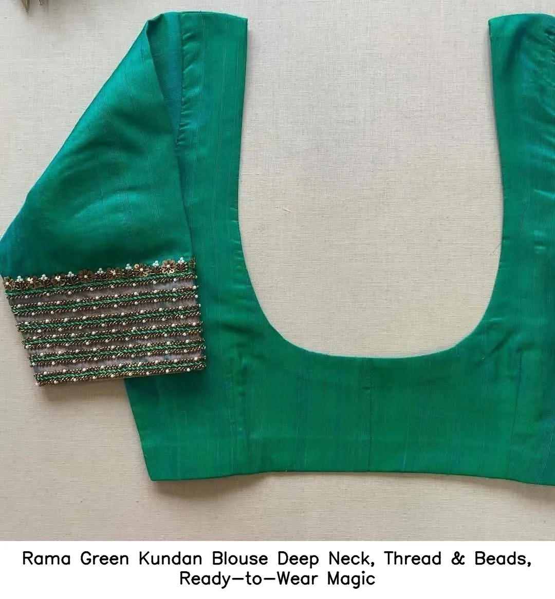 Rama Green Kundan Blouse – Deep Neck, Thread & Beads, Ready-to-Wear Magic