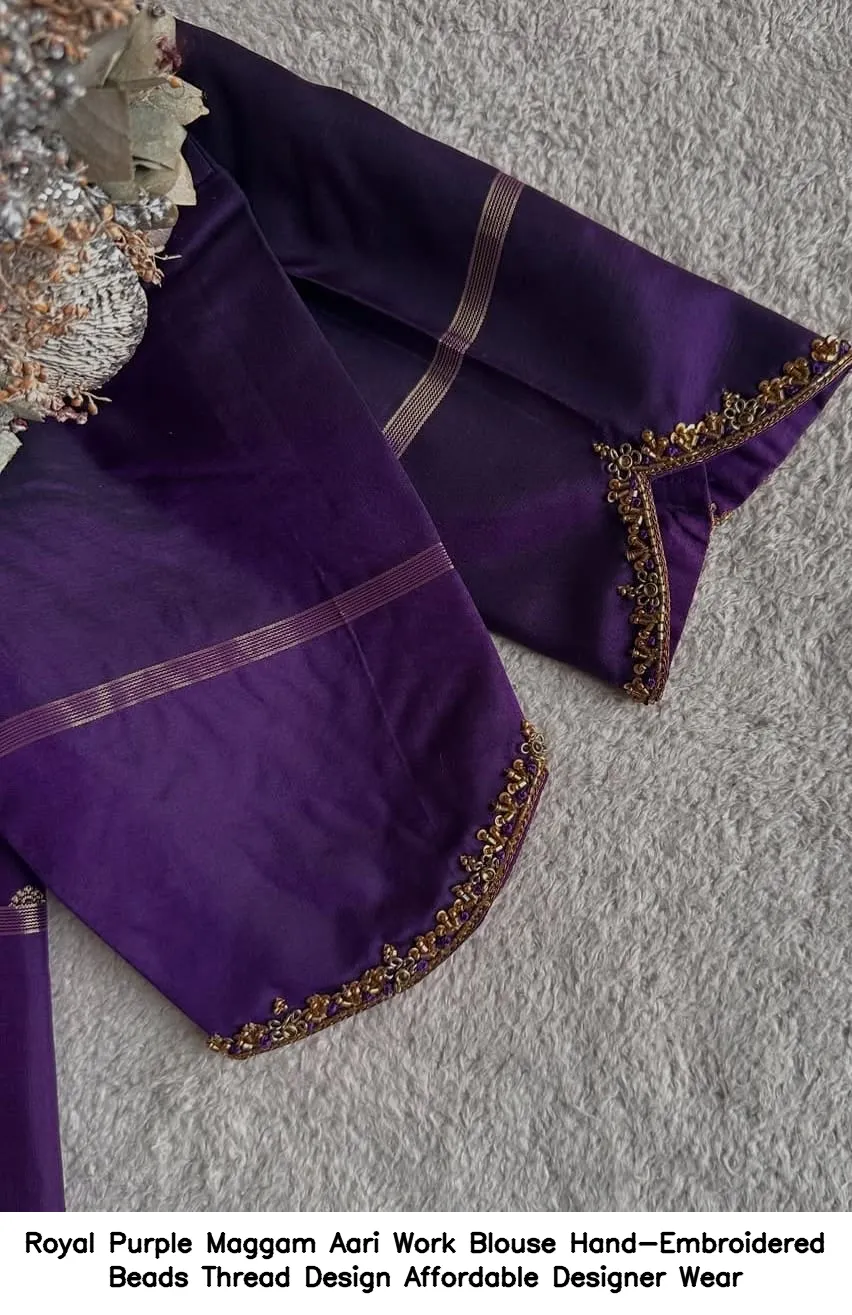 Royal Purple Maggam  Aari Work Blouse  Hand-Embroidered Beads  Thread Design  Affordable Designer Wear