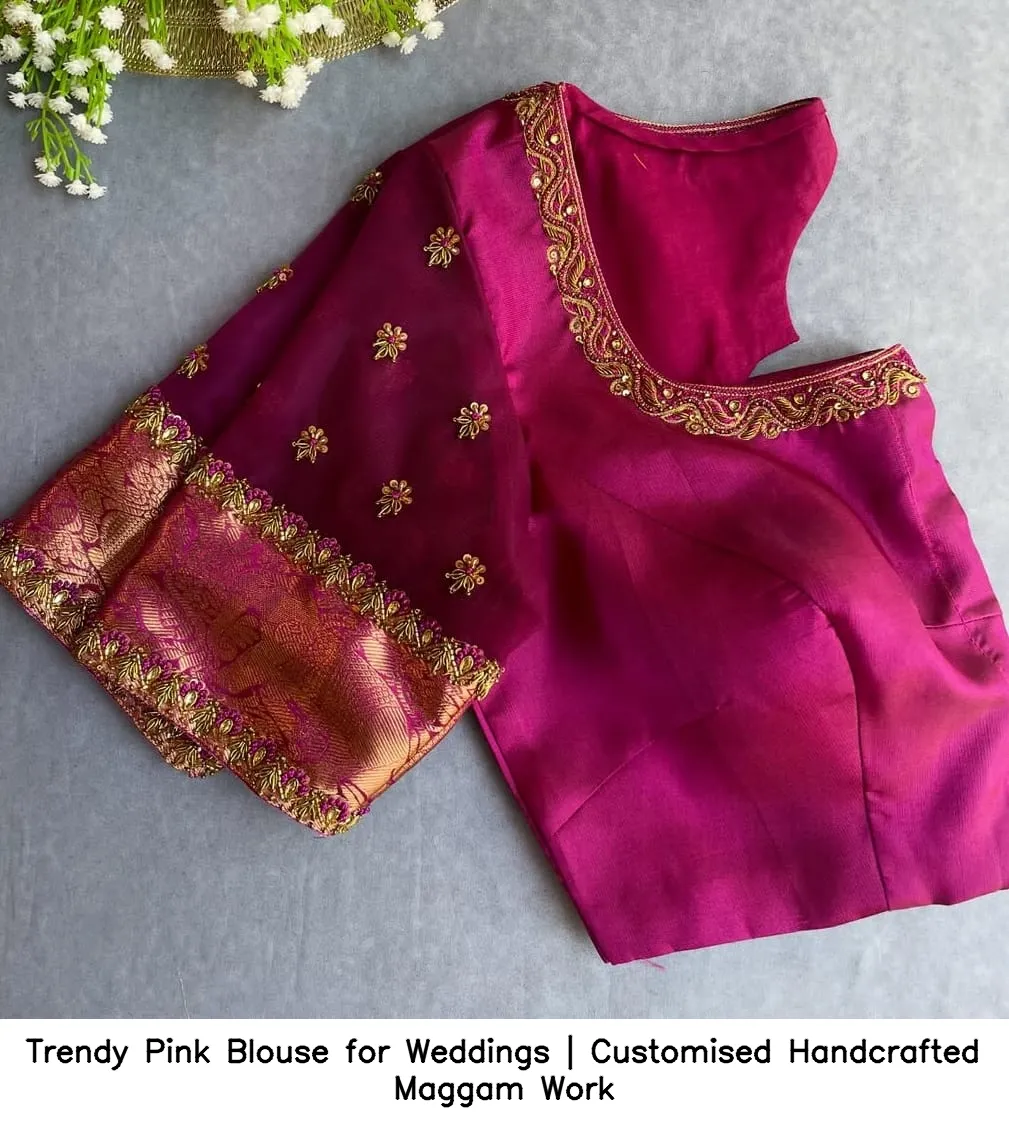 Trendy Pink Blouse for Weddings | Customised Handcrafted Maggam Work