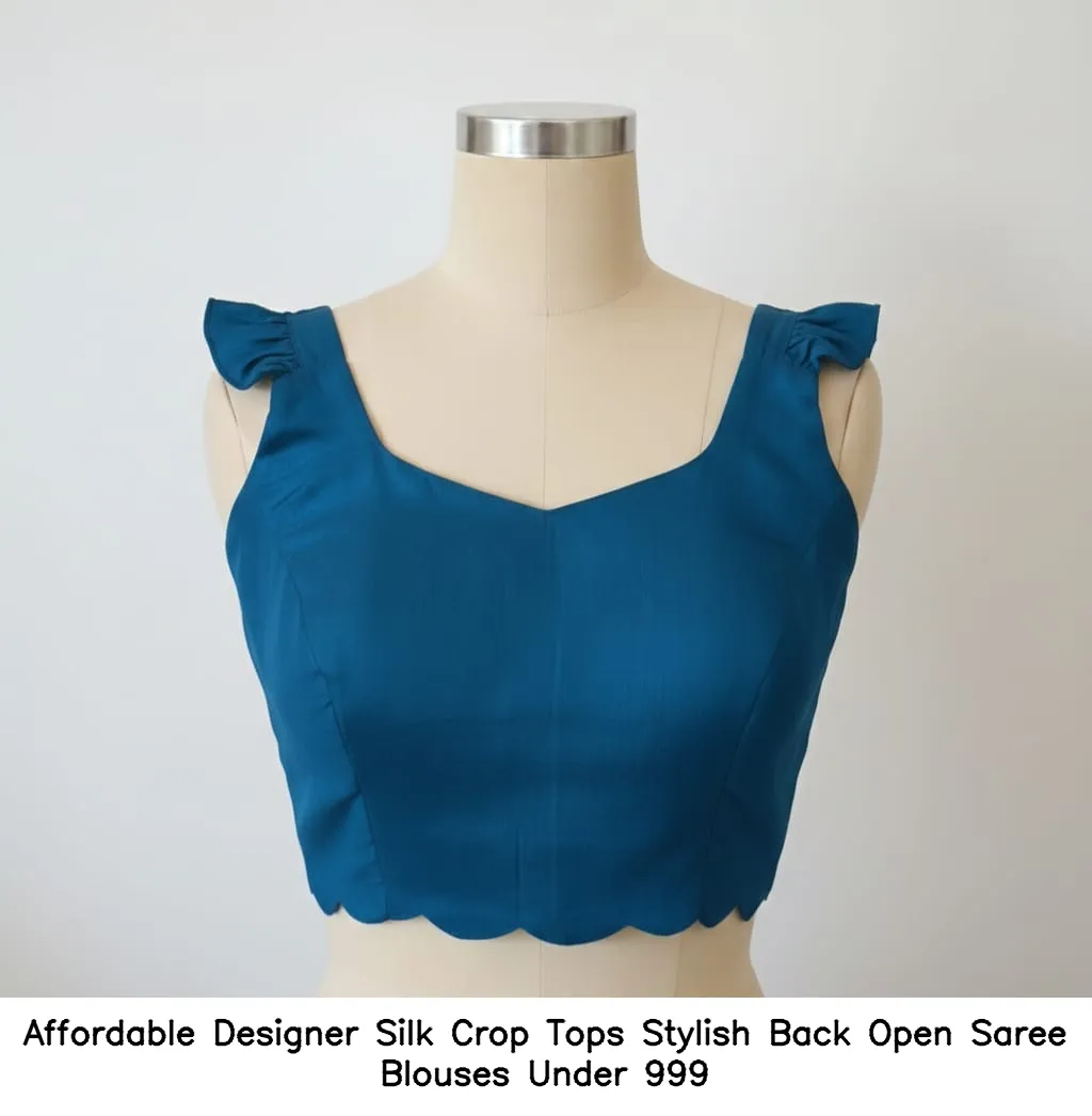 ​​​​Affordable Designer Silk Crop Tops Stylish Back Open Saree Blouses Under ₹999