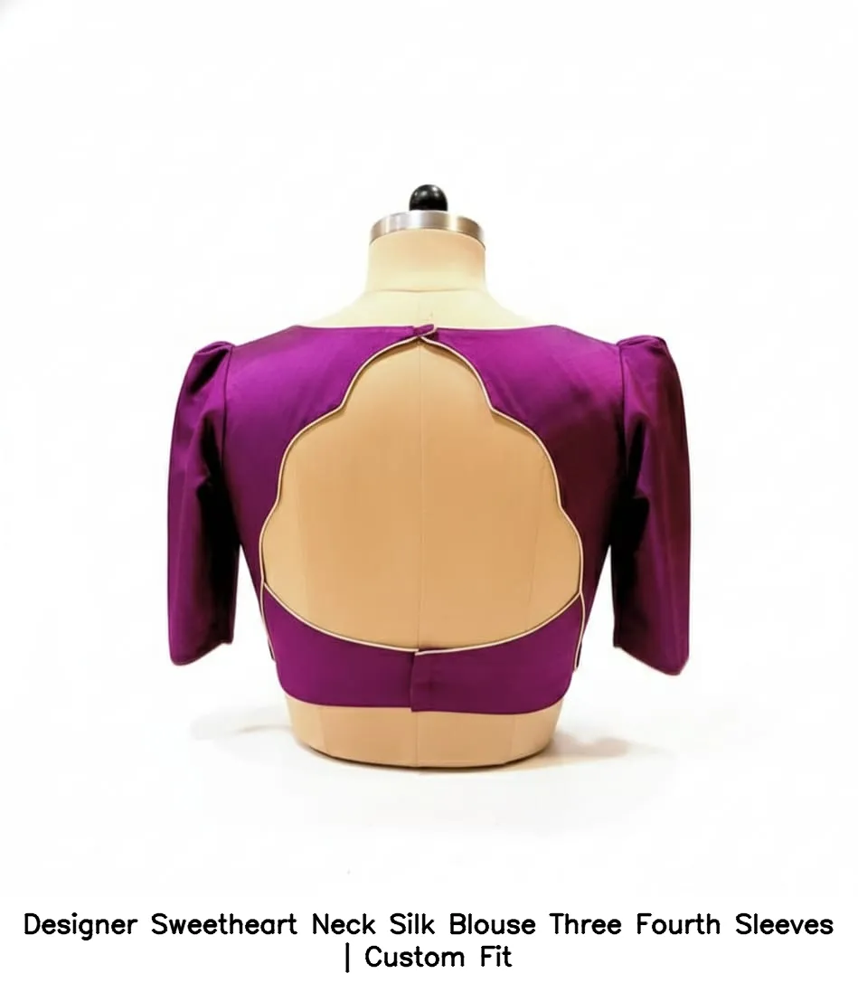 ​​​​Designer Sweetheart Neck Silk Blouse – Three Fourth Sleeves | Custom Fit