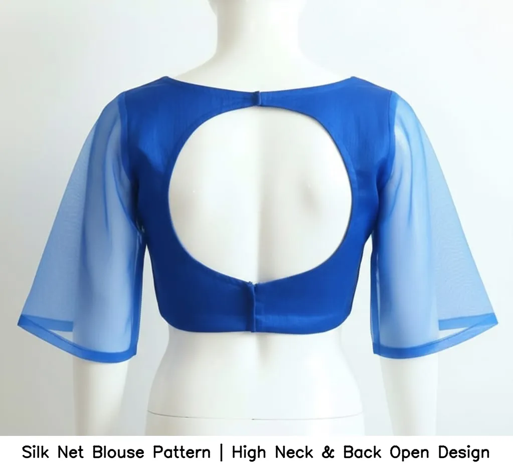 ​​​​Silk Net Blouse Pattern | High Neck & Back Open Design