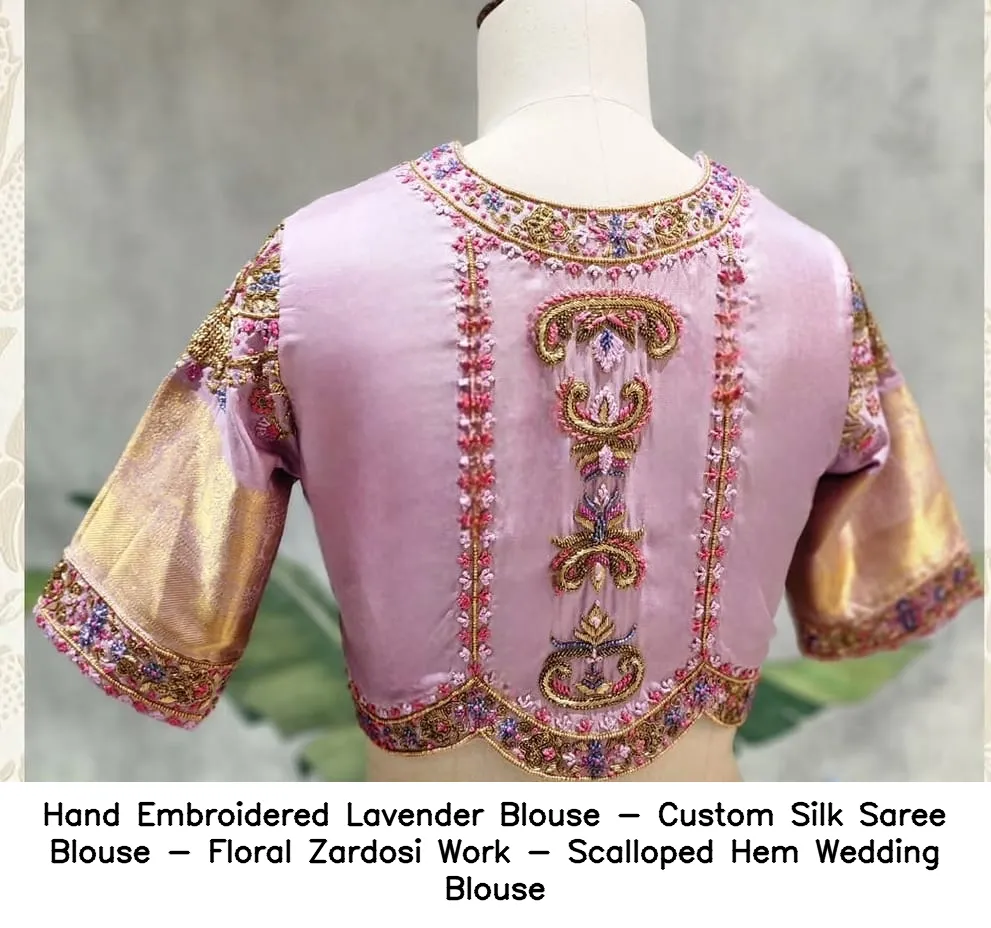 Hand Embroidered Lavender Blouse - Custom Silk Saree Blouse - Floral Zardosi Work - Scalloped Hem Wedding Blouse