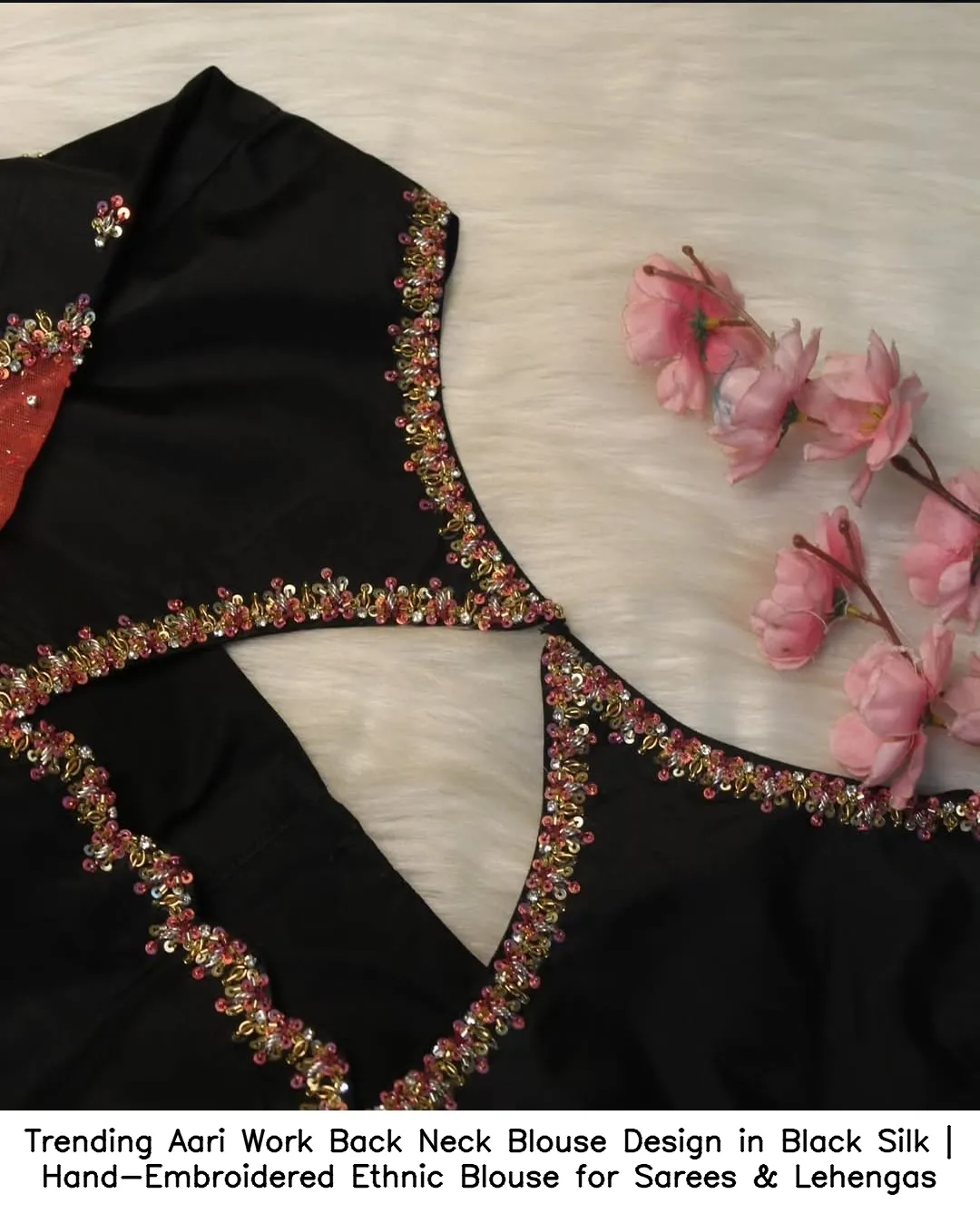 Trending Aari Work Back Neck Blouse Design in Black Silk | Hand-Embroidered Ethnic Blouse for Sarees & Lehengas - Image 2