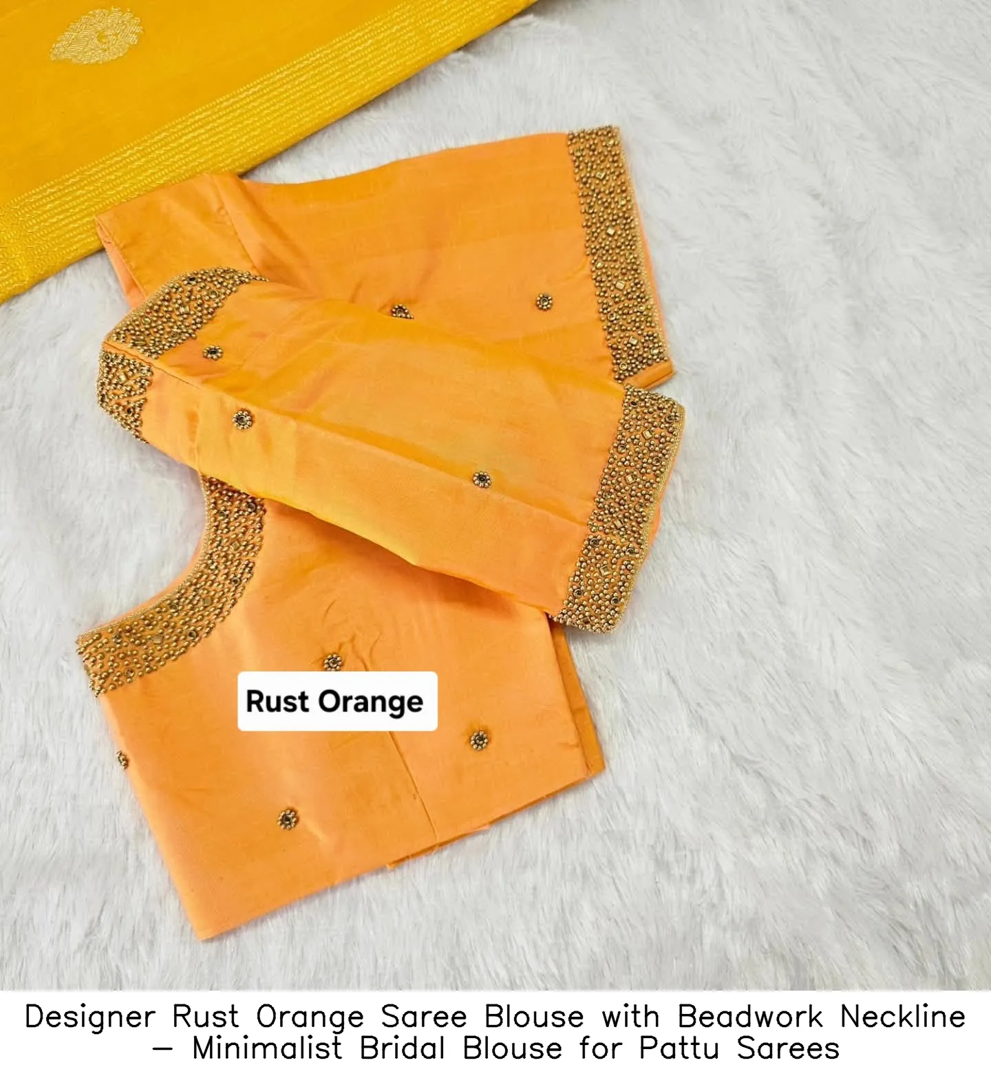 ​Designer Rust Orange Saree Blouse with Beadwork Neckline - Minimalist Bridal Blouse for Pattu Sarees