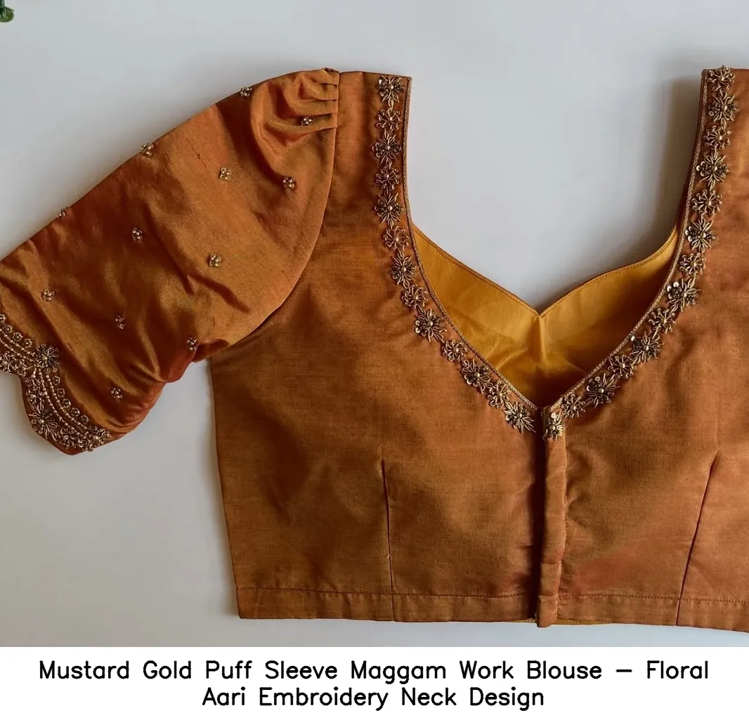 ​Mustard Gold Puff Sleeve Maggam Work Blouse - Floral Aari Embroidery Neck Design