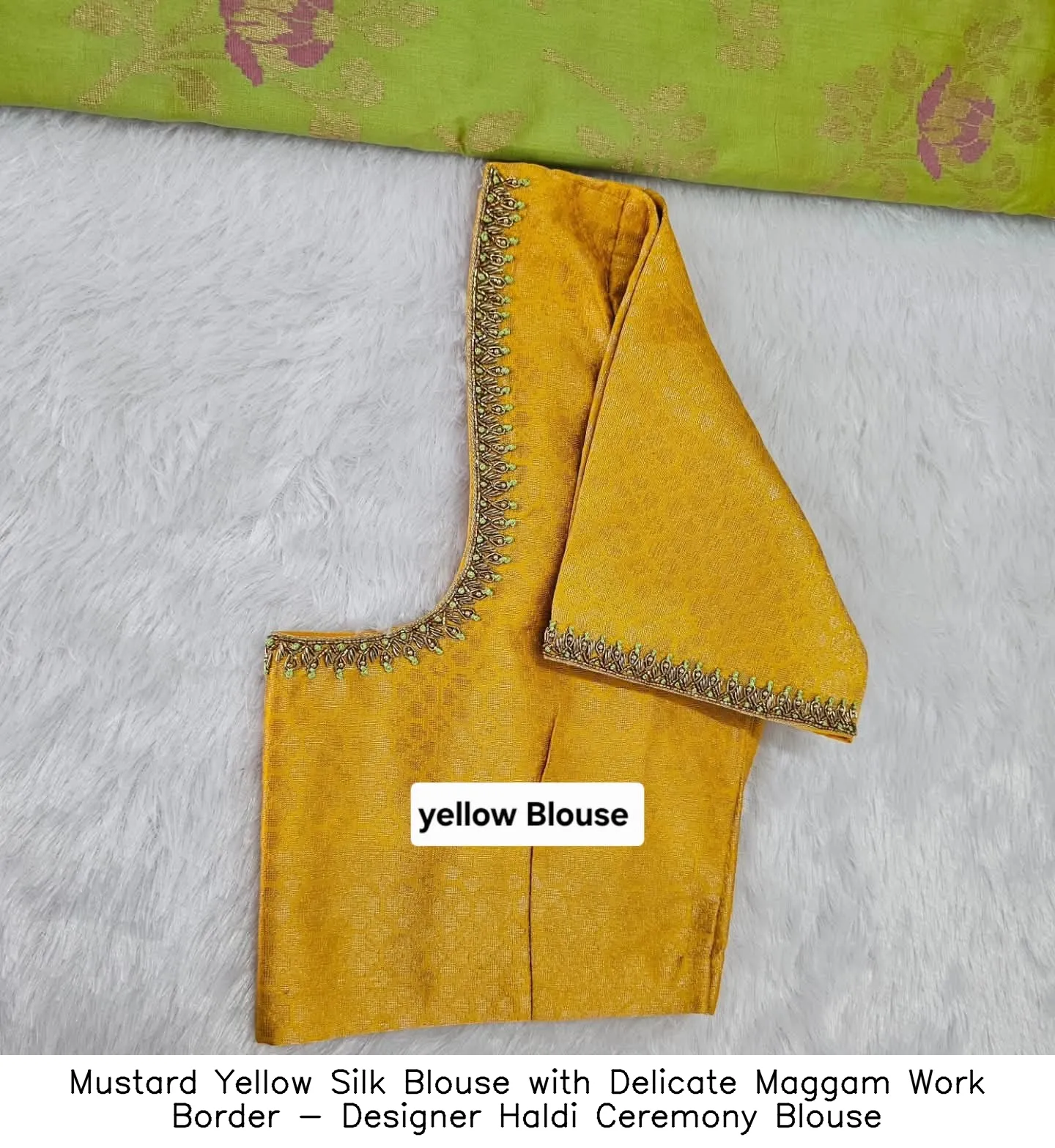 ​Mustard Yellow Silk Blouse with Delicate Maggam Work Border - Designer Haldi Ceremony Blouse