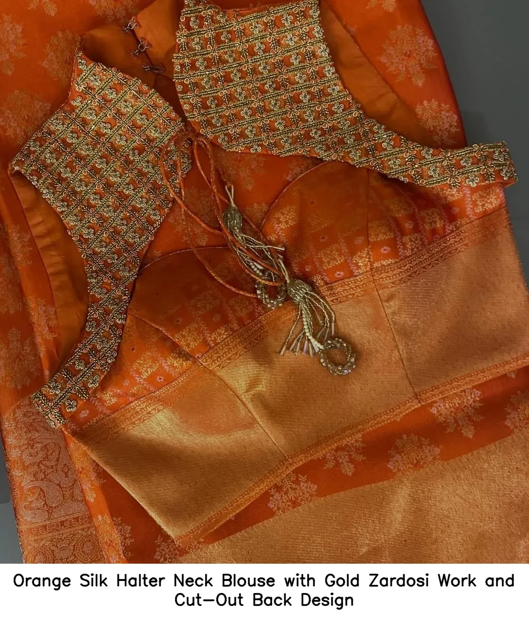 ​Orange Silk Halter Neck Blouse with Gold Zardosi Work and Cut-Out Back Design