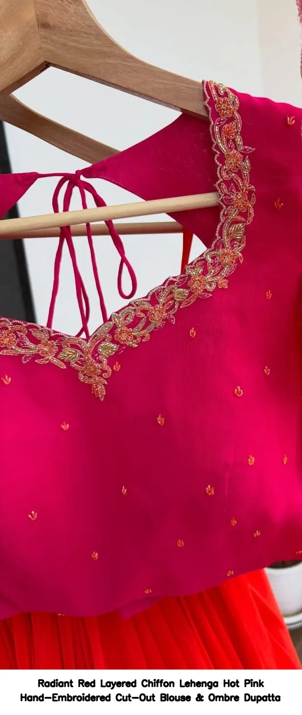 ​Radiant Red Layered Chiffon Lehenga – Hot Pink Hand-Embroidered Cut-Out Blouse & Ombre Dupatta