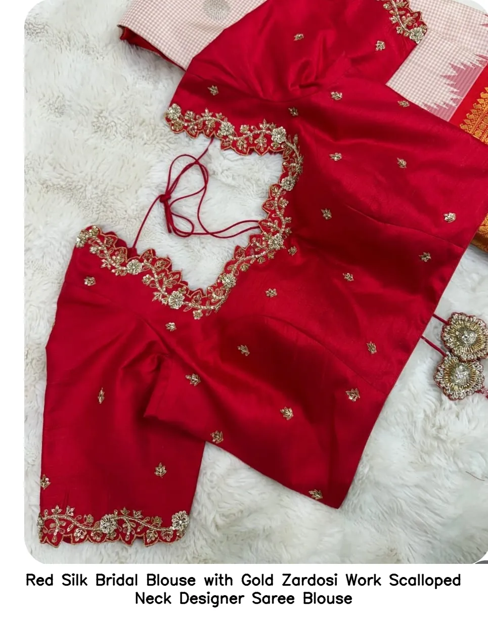 ​Red Silk Bridal Blouse with Gold Zardosi Work – Scalloped Neck Designer Saree Blouse