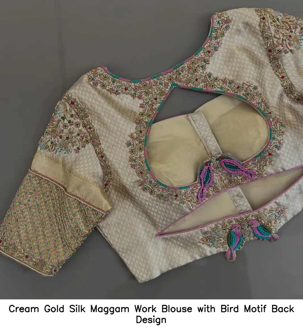​​Cream Gold Silk Maggam Work Blouse with Bird Motif Back Design