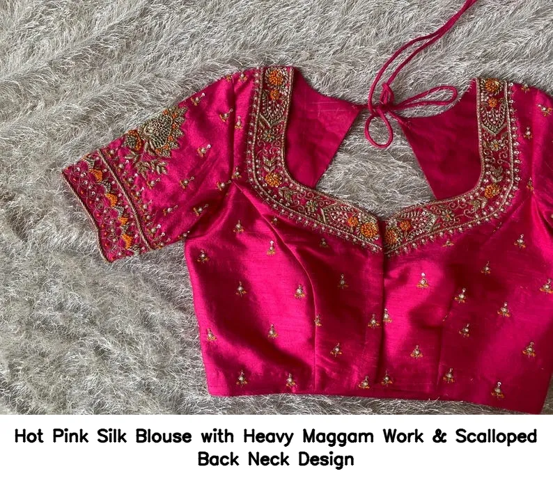 ​​Hot Pink Silk Blouse with Heavy Maggam Work & Scalloped Back Neck Design