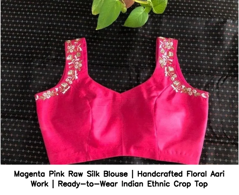 ​​Magenta Pink Raw Silk Blouse | Handcrafted Floral Aari Work | Ready-to-Wear Indian Ethnic Crop Top