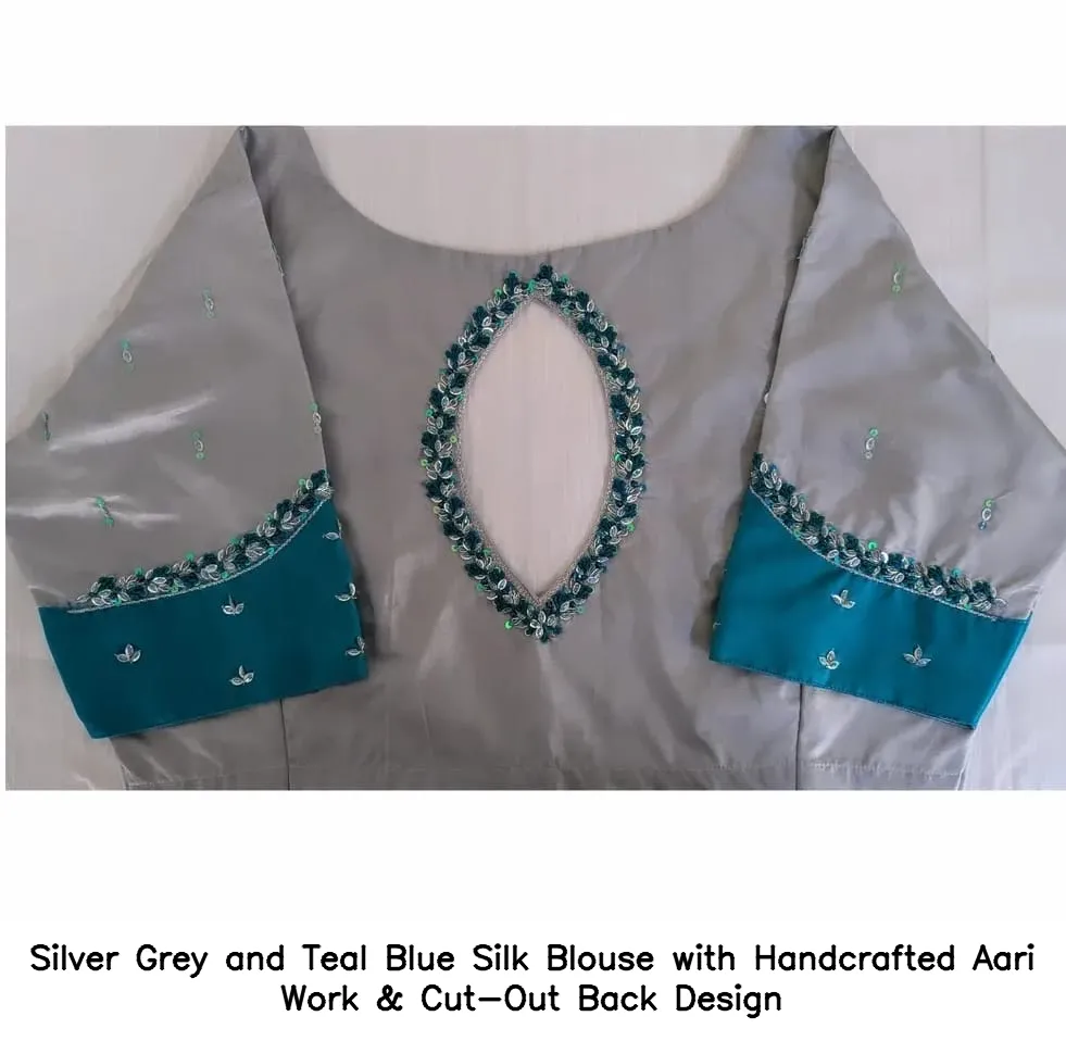 ​​Silver Grey and Teal Blue Silk Blouse with Handcrafted Aari Work & Cut-Out Back Design