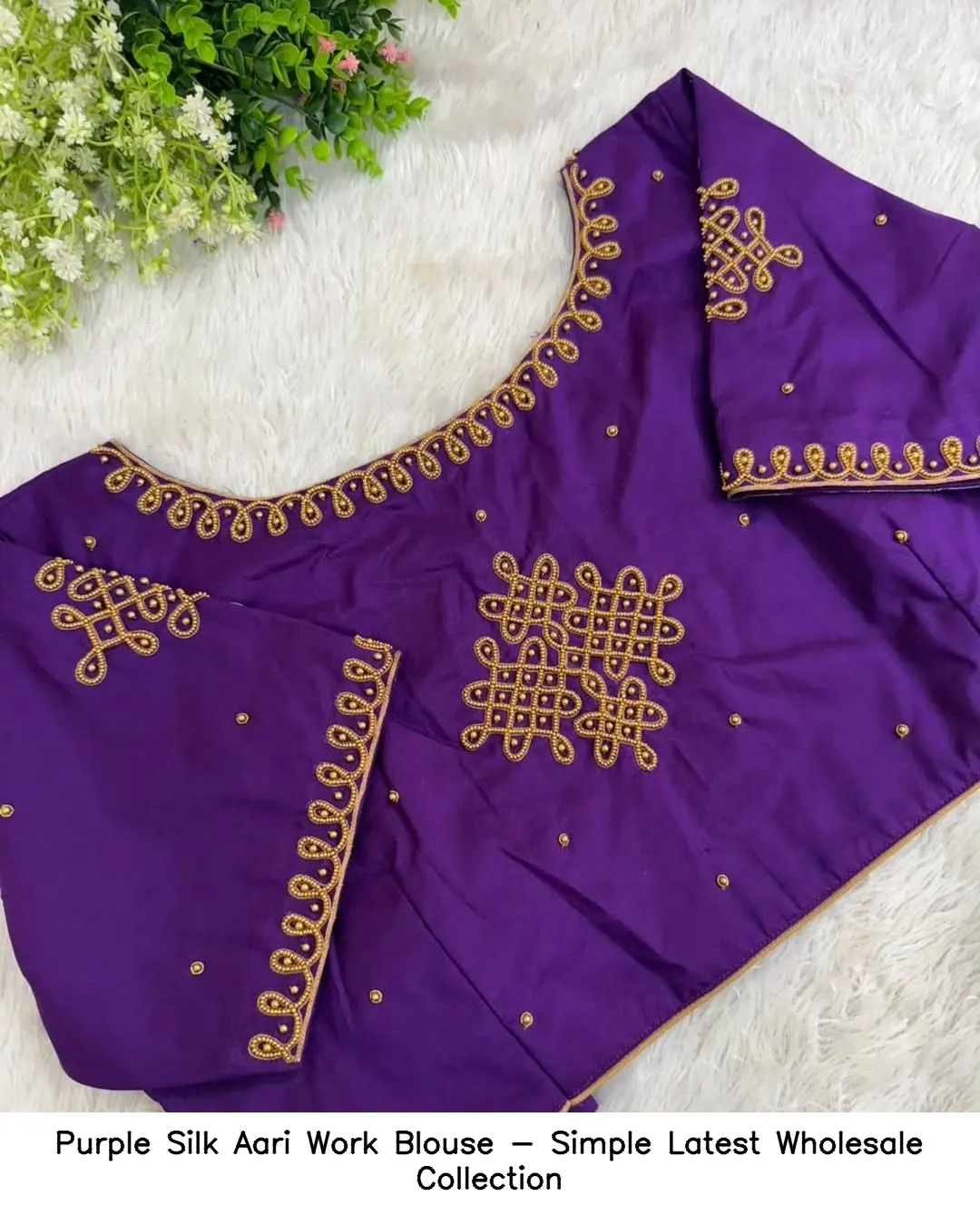 ​​​Purple Silk Aari Work Blouse - Simple Latest Wholesale Collection