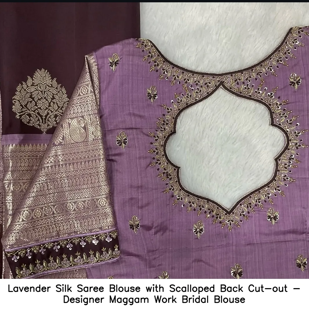 ​​​​Lavender Silk Saree Blouse with Scalloped Back Cut-out - Designer Maggam Work Bridal Blouse
