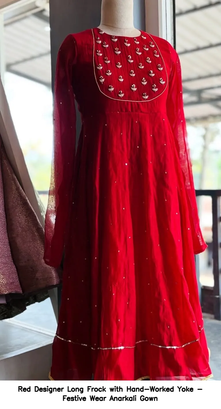 ​​​​Red Designer Long Frock with Hand-Worked Yoke - Festive Wear Anarkali Gown