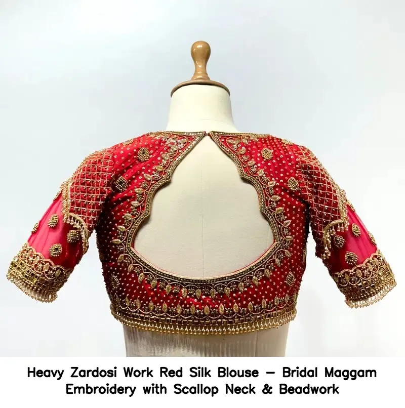 ​​​​​Heavy Zardosi Work Red Silk Blouse - Bridal Maggam Embroidery with Scallop Neck & Beadwork