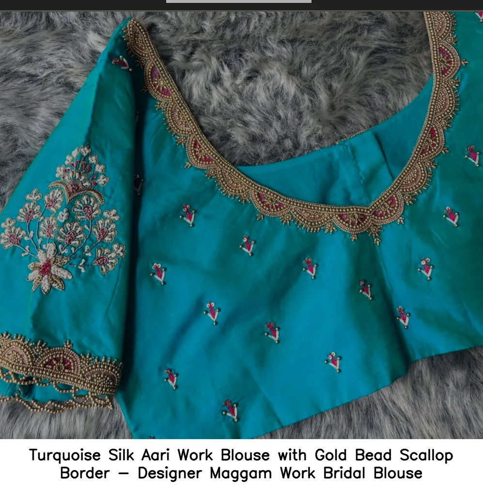 ​​​​​Turquoise Silk Aari Work Blouse with Gold Bead Scallop Border - Designer Maggam Work Bridal Blouse