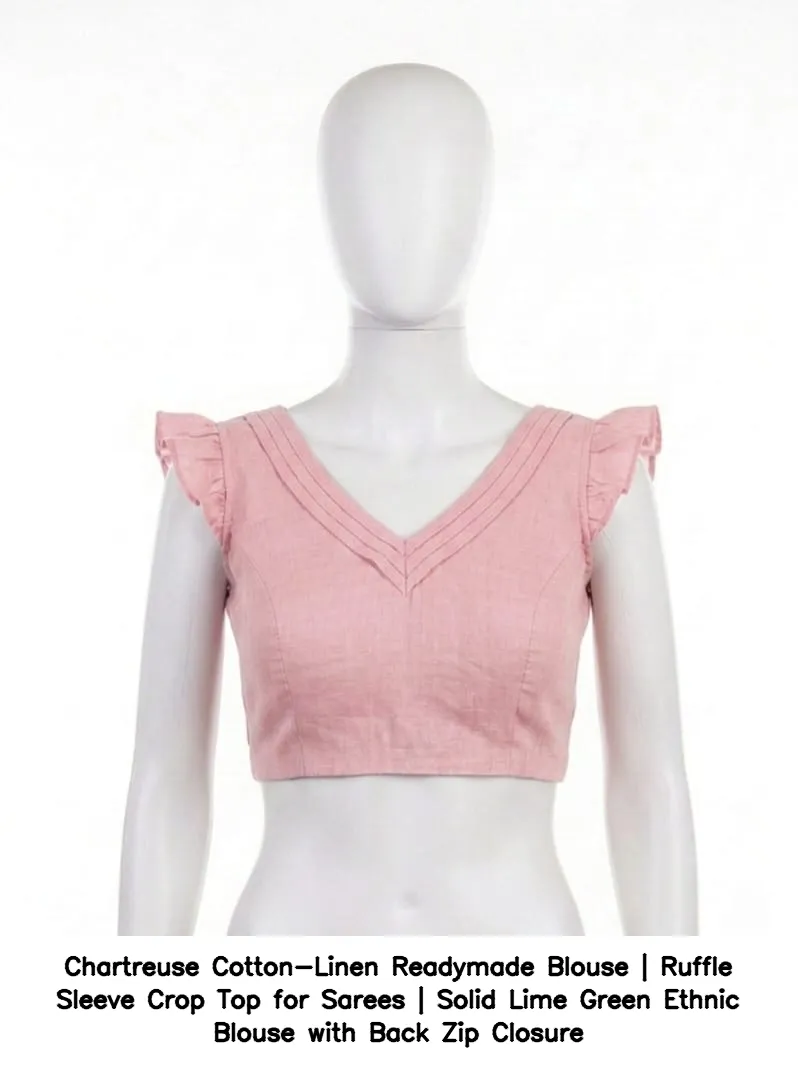 ​​​​​​Chartreuse Cotton-Linen Readymade Blouse | Ruffle Sleeve Crop Top for Sarees | Solid Lime Green Ethnic Blouse with Back Zip Closure