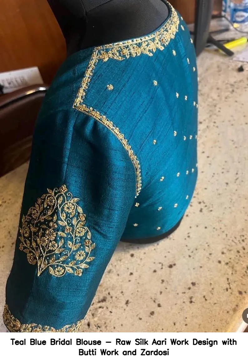 ​​​​​​​Teal Blue Bridal Blouse - Raw Silk Aari Work Design with Butti Work and Zardosi