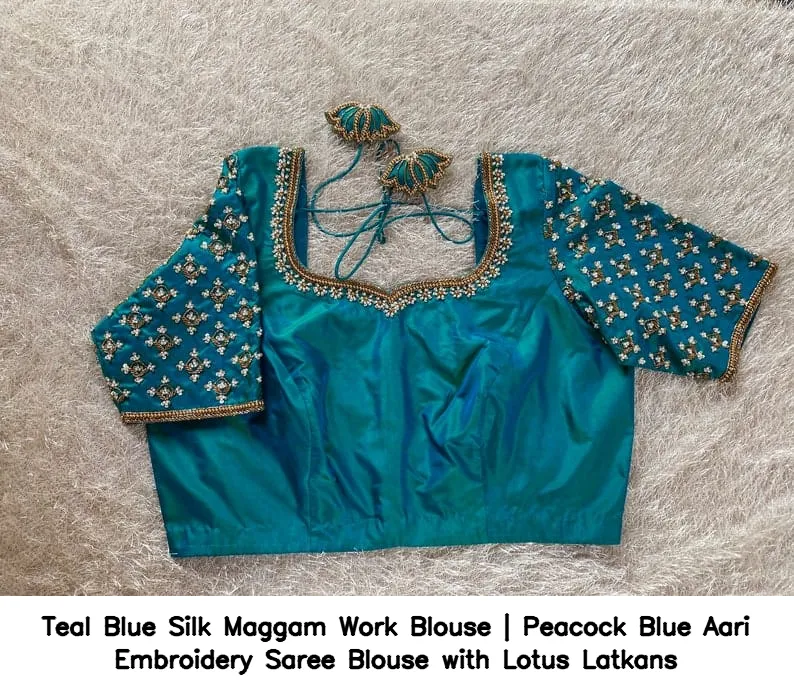 ​​​​​​​Teal Blue Silk Maggam Work Blouse | Peacock Blue Aari Embroidery Saree Blouse with Lotus Latkans