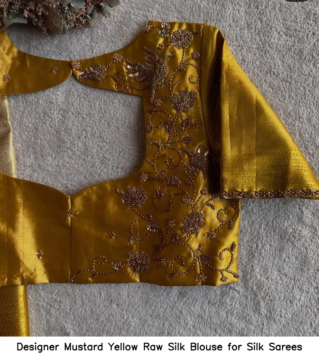 ​​​​​​​​Designer Mustard Yellow Raw Silk Blouse for Silk Sarees